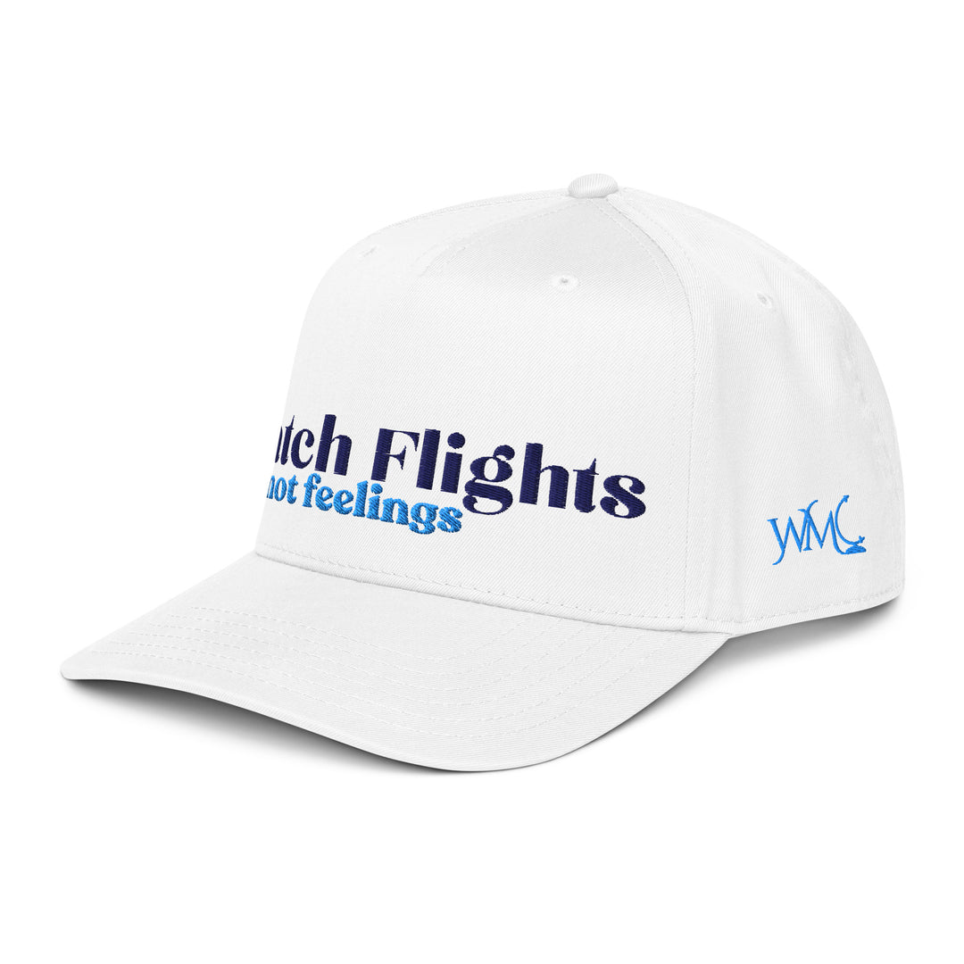 Five panel Otto cap with the words Catch Flights Not Feelings embroidered in dark and light blue font in the front.