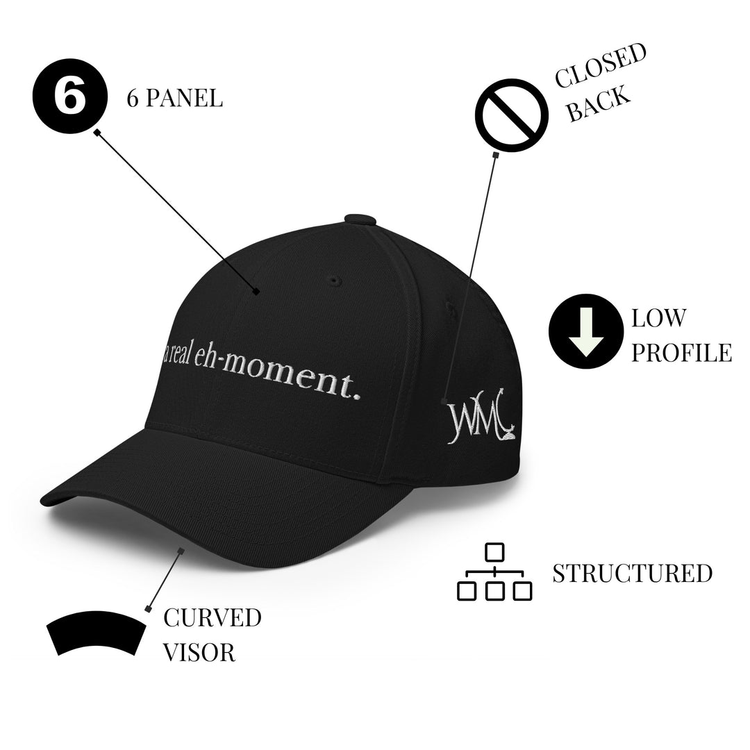 "A Real Eh Moment" Black Closed Back Classic Cap
