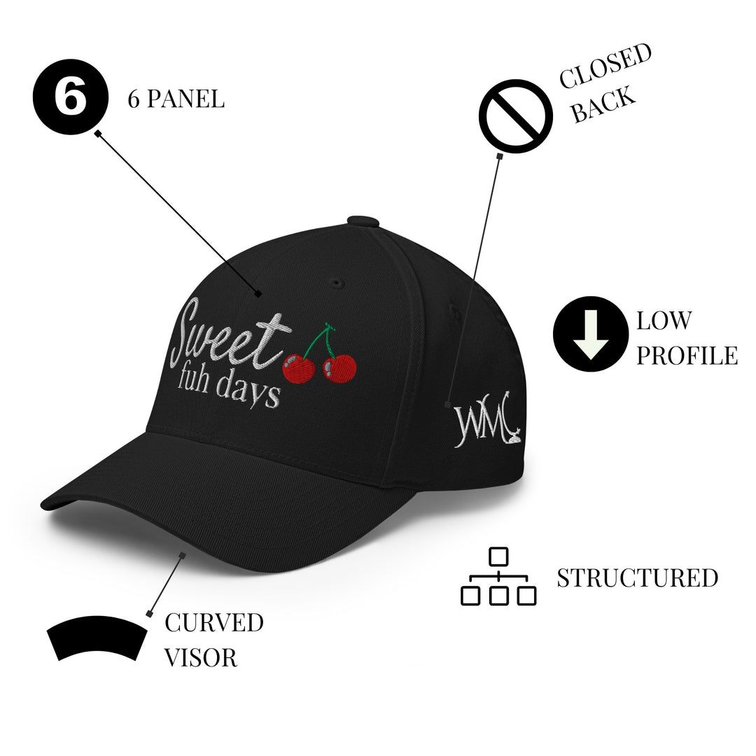 "Sweet Fuh Days" Closed Back Cap